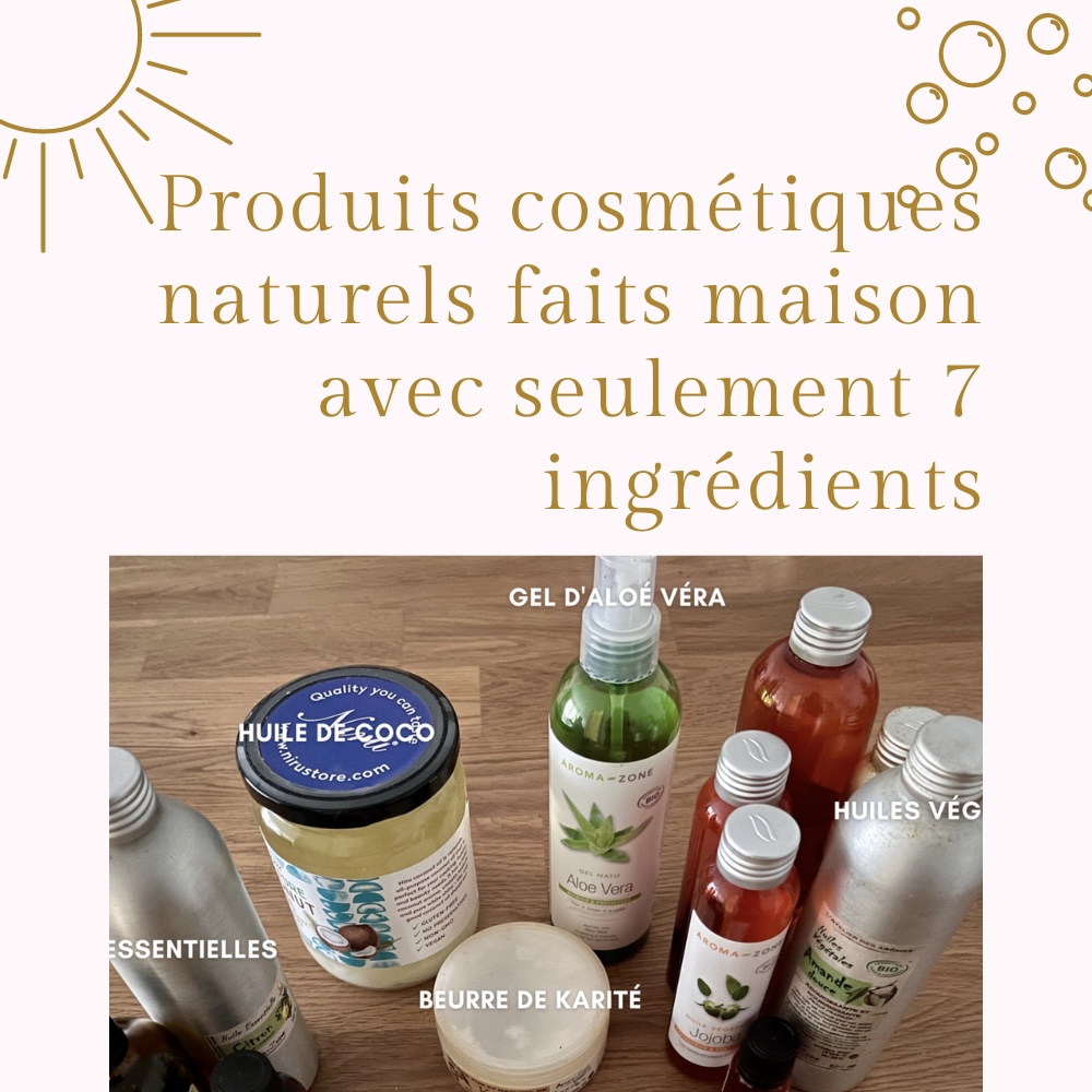 produits cosmétiques naturels faits maison